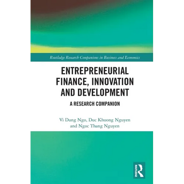 Entrepreneurial Finance, Innovation and Development: A Research Companion