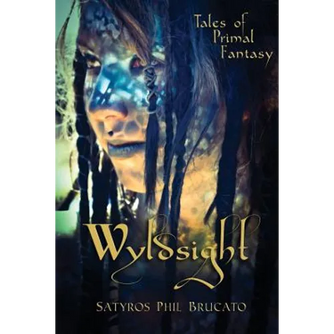 Wyldsight: Tales of Primal Fantasy