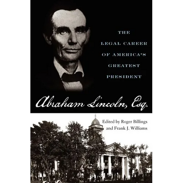 Abraham Lincoln Esq.
