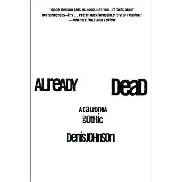 Already Dead: A California Gothic