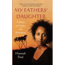 My Fathers' Daughter: A Story of Family and Belonging