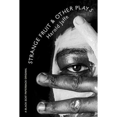 Strange Fruit & Other Plays