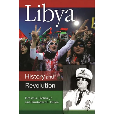 Libya: History and Revolution