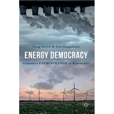 Energy Democracy: Germany's Energiewende to Renewables
