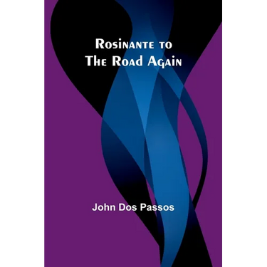Rosinante to the Road Again