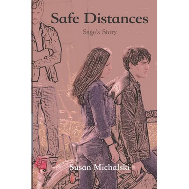Safe Distances: Sage's Story