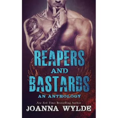 Reapers and Bastards: A Reapers MC Anthology