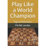 Play Like a World Champion: Tigran Petrosian