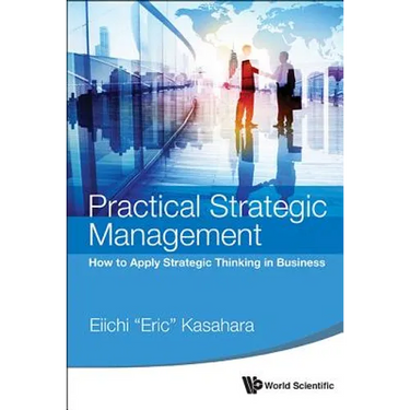 Practical Strategic Management