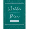 The Write Plan: A Guided Notebook for Writers