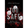 Too Safe
