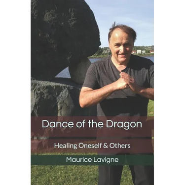 Dance of the Dragon: Healing Oneself & Others