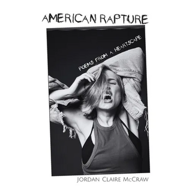 American Rapture: Poems from a Heartscape