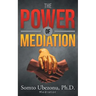 The Power of Mediation