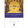 Christian Community in History Volume 2: Comparative Ecclesiology