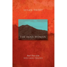 The Holy Woman: Book Three of The Holy Man Trilogy