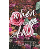 When I Fall: A Small Town Fake Dating Romance