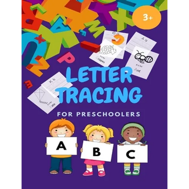 LETTER TRACING FOR PRESCHOOLERS/Letter Tracing Practice: Scholastic Early Learners ABC Letter Tracing for Preschoolers, A perfect Book to Practice Wri