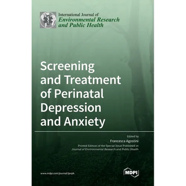 Screening and Treatment of Perinatal Depression and Anxiety