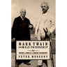 Mark Twain and Male Friendship: The Twichell, Howells, and Rogers Friendships