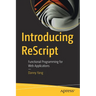 Introducing Rescript: Functional Programming for Web Applications