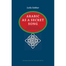 Arabic as a Secret Song