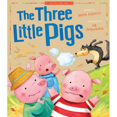 Three Little Pigs: My First Fairy Tales