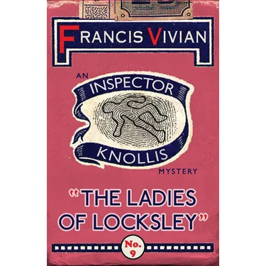 The Ladies of Locksley: An Inspector Knollis Mystery