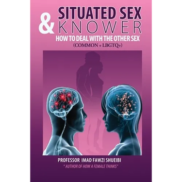 Situated Sex & Knower How to Deal with The other sex: (Common & LGBTQ+)
