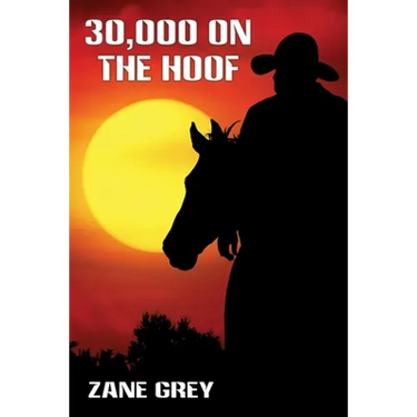 30,000 On the Hoof