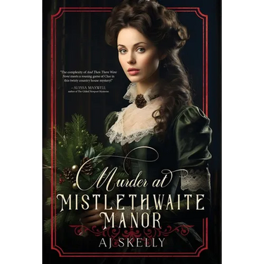 Murder at Mistlethwaite Manor: A Victorian Historical Mystery