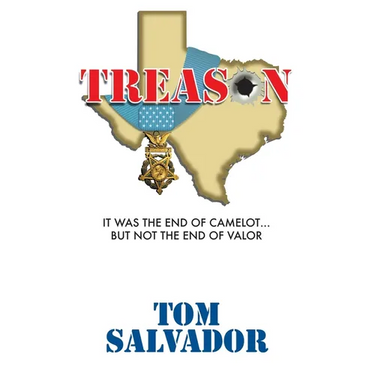 Treason: It Was The End Of Camelot... But Not The End Of Valor