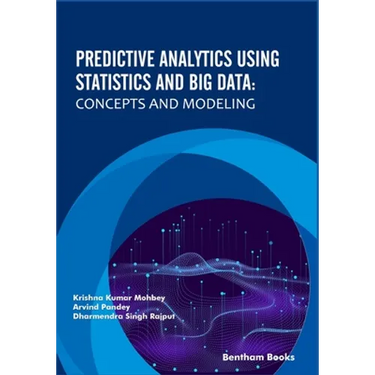 Predictive Analytics Using Statistics and Big Data: Concepts and Modeling