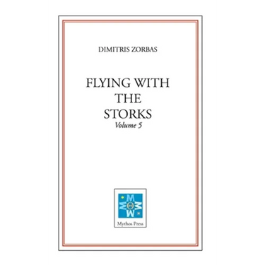 Flying with the Storks (Volume 5)