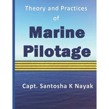 Theory and Practices of Marine Pilotage
