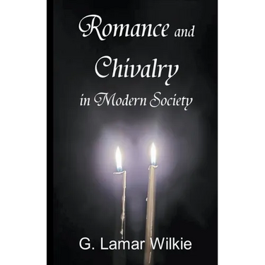 Romance and Chivalry in Modern Society