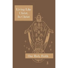 Living Like Christ, In Christ: Our Holy Faith Series