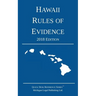 Hawaii Rules of Evidence; 2018 Edition