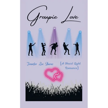 Groupie Love: (A Heart Light Romance)