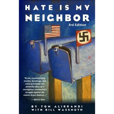 Hate Is My Neighbor