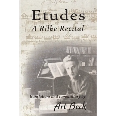 Etudes: A Rilke Recital