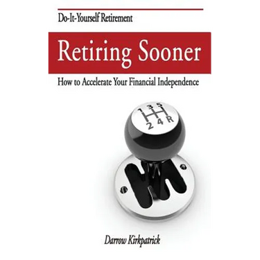 Retiring Sooner: How to Accelerate Your Financial Independence