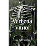 Of Verbena & Vitriol: Sean's Version