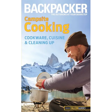 Backpacker magazine's Campsite Cooking