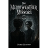 Mrs. Merriweather Mirrors