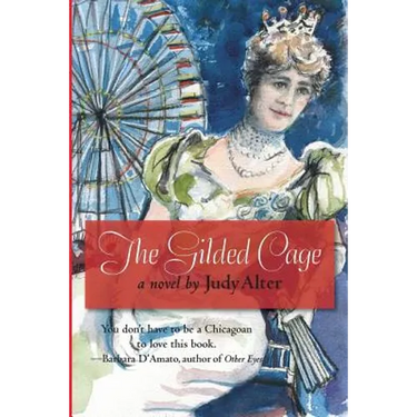 The Gilded Cage: A Novel of Chicago