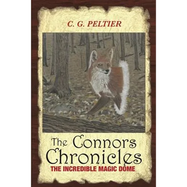 The Connors Chronicles: The Incredible Magic Dome
