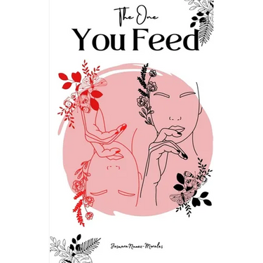 The One You Feed