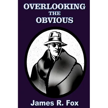 Overlooking the Obvious