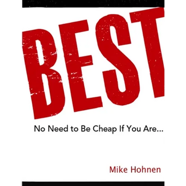 Best! No need to be cheap if you are ...